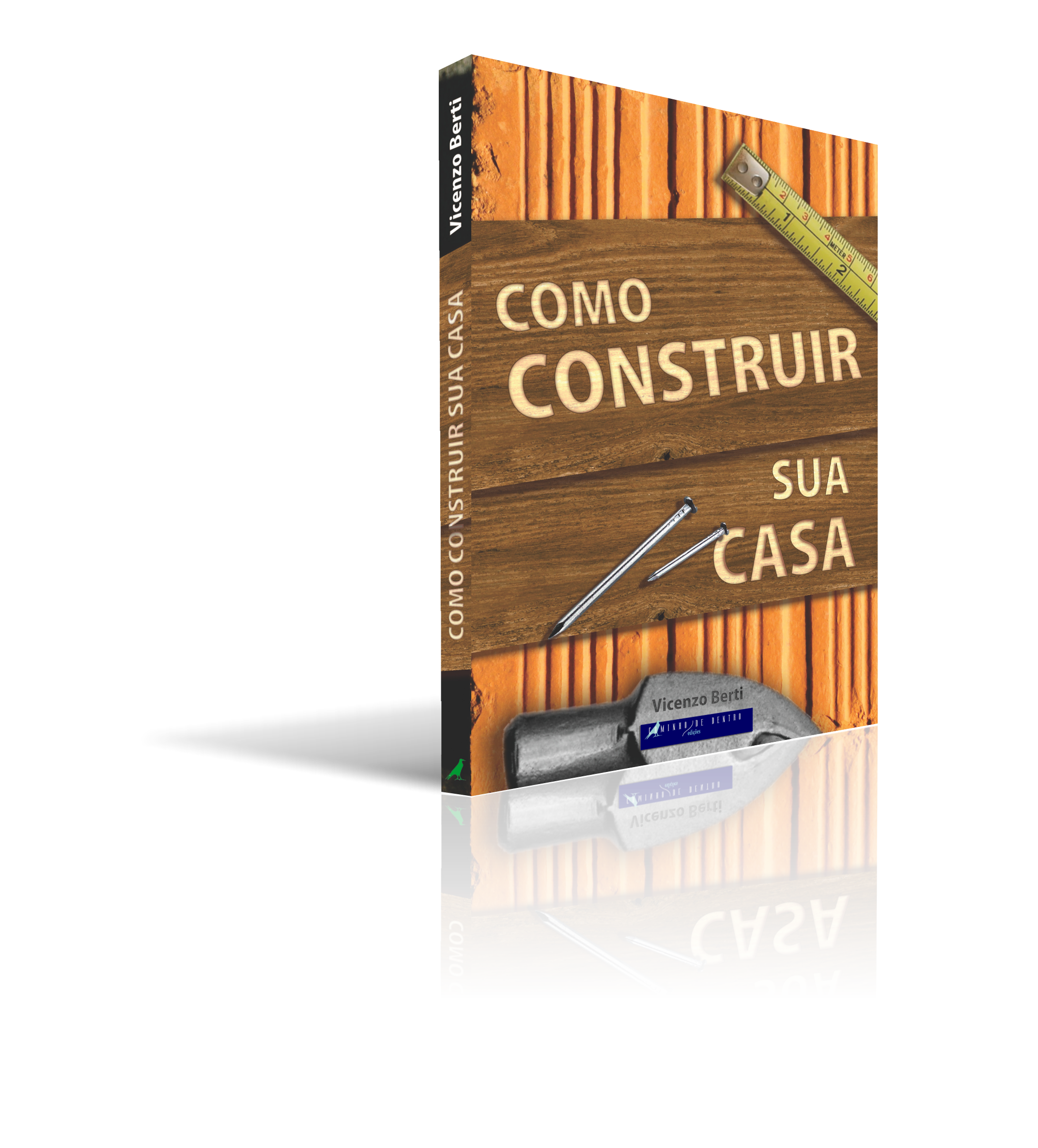 Como construir sua casa - 9786581173241 - Livros na  Brasil